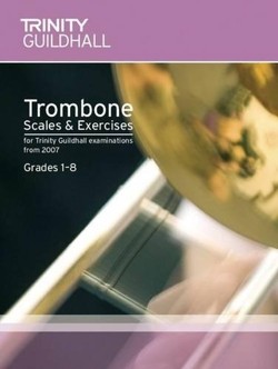 Brass Scales & Exercises Grades 1-8: Trombone