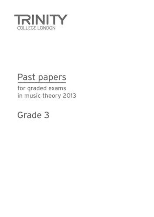 Trinity College London Theory of Music Past Paper (2013) Grade 3