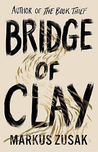 Bridge of Clay: Markus Zusak
