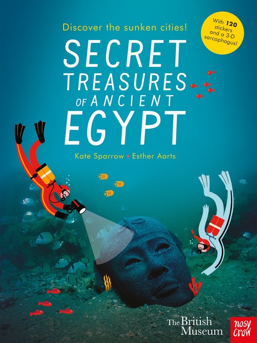 British Museum: Secret Treasures of Ancient Egypt: Discover the Sunken Cities