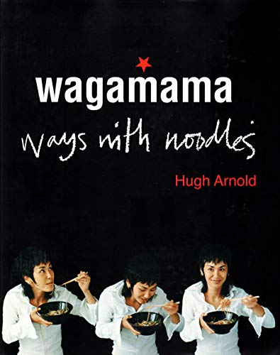 Wagamama, ways with noodles