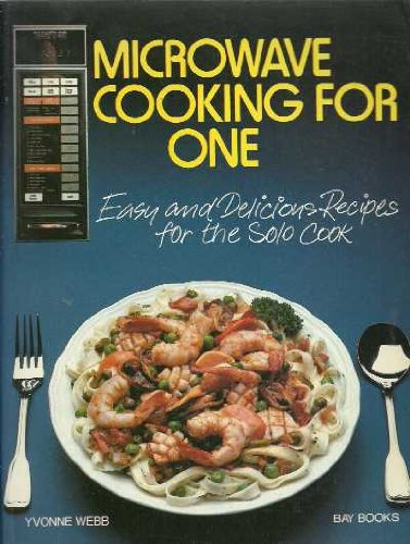 Microwave Cooking for One
