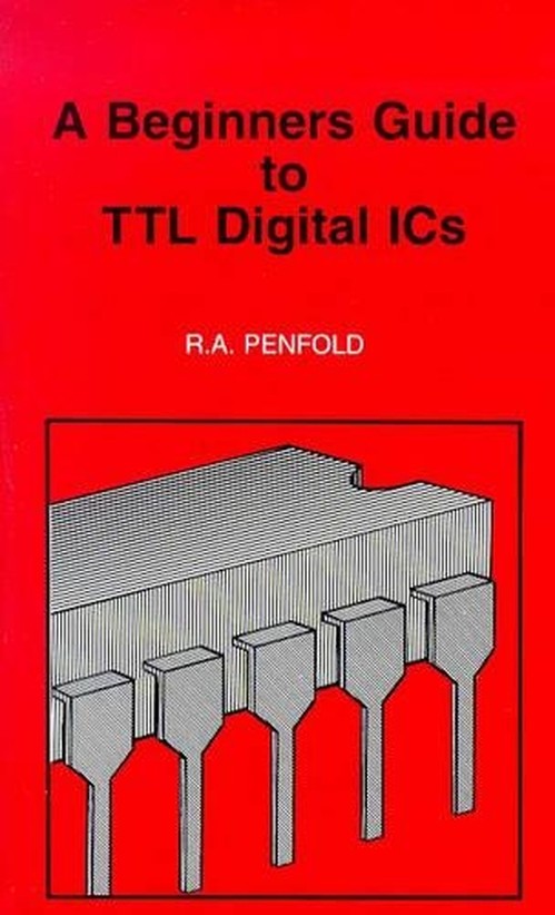 Beginners Guide to TTL Digital IC's