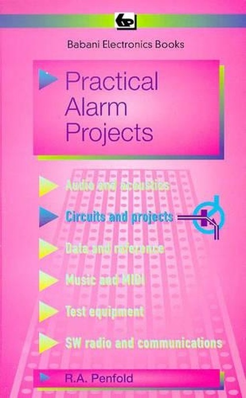 Practical Alarm Projects