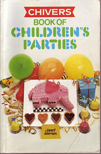 Chivers Book of Children's Parties