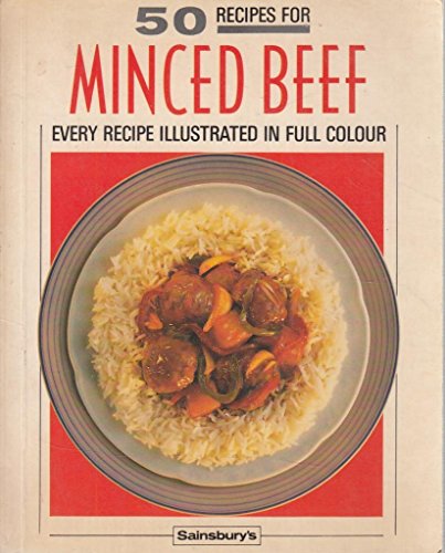 50 Recipes for Minced Beef