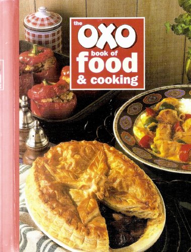 The Oxo Book of Food and Cooking
