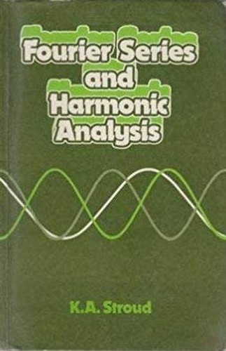 Fourier Series and Harmonic Analysis