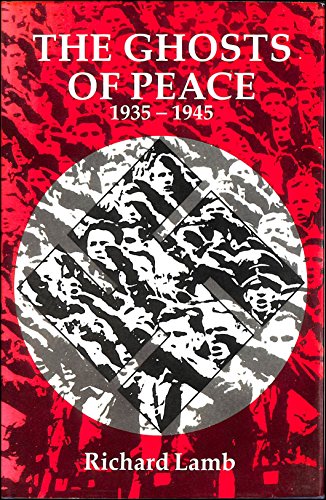 The Ghosts of Peace, 1935-45