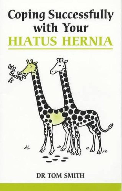 Coping Successfully with Your Hiatus Hernia