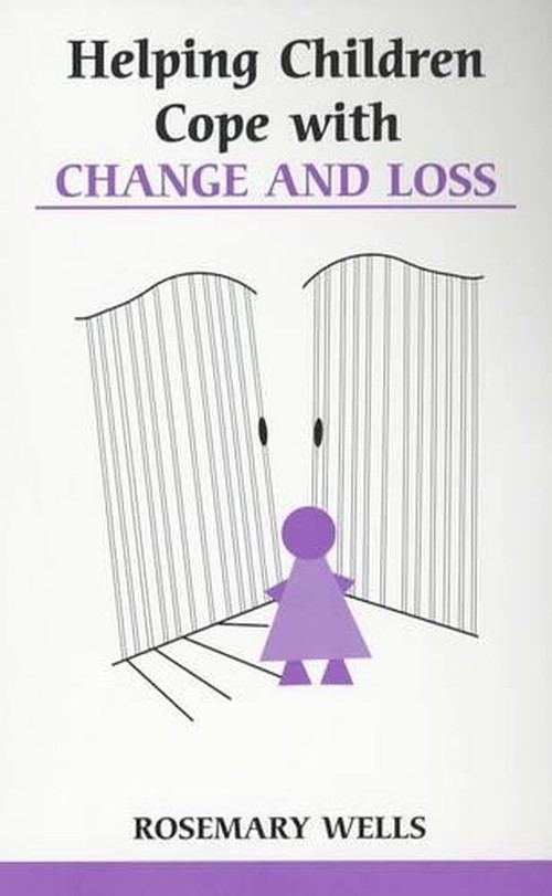 Helping Children Cope with Change and Loss