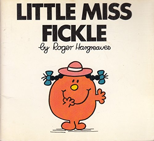 Little Miss Fickle (Little Miss books)