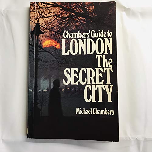 Guide to London, the Secret City