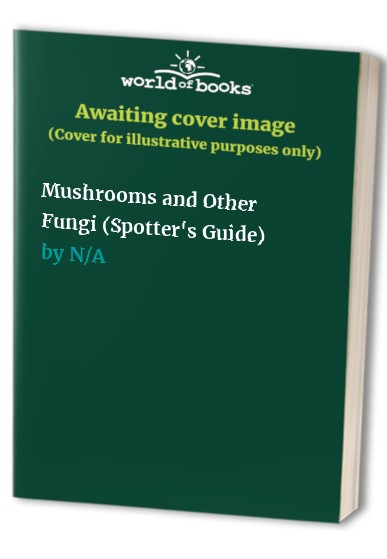 Mushrooms and Other Fungi