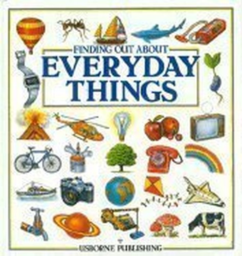 Finding Out About Everyday Things