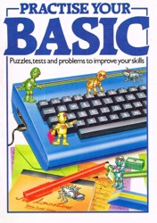 Practise Your BASIC