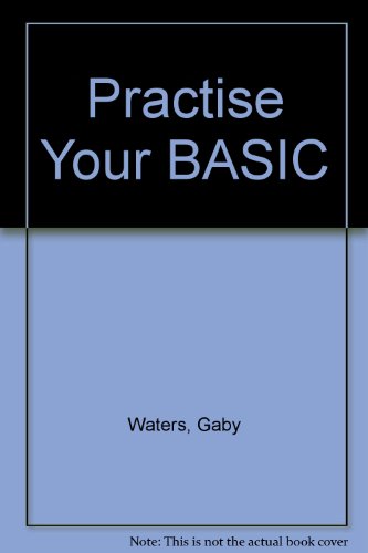 Practise Your BASIC