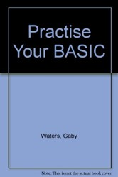 Practise Your BASIC