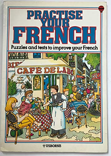 Practise Your French