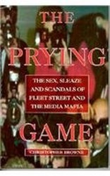 PRYING GAME THE SEX, SLEAZE AND