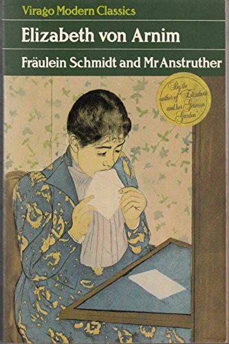 Fraulein Schmidt And Mr Anstruther