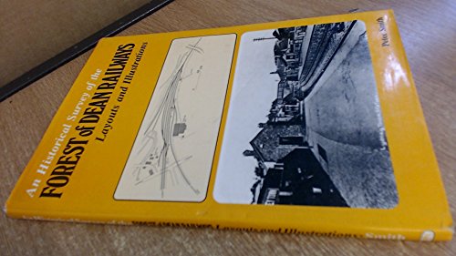 Historical Survey of the Forest of Dean Railways