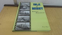 Isle Of Wight - Railways Remembered