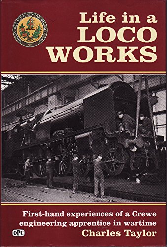Life in a Loco Works
