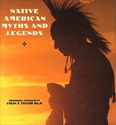 NATIVE AMERICAN MYTHS & LEGENDS