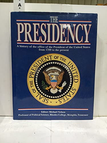 PRESIDENCY THE