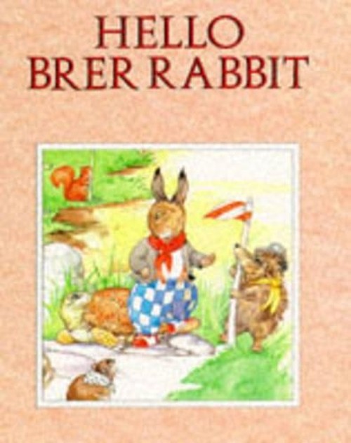 Hello Brer Rabbit