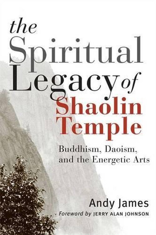 Spiritual Legacy of Shaolin Temple