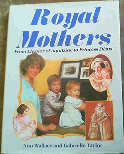Royal Mothers