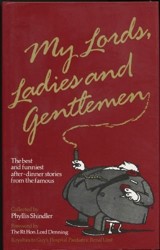 My Lords, Ladies and Gentlemen