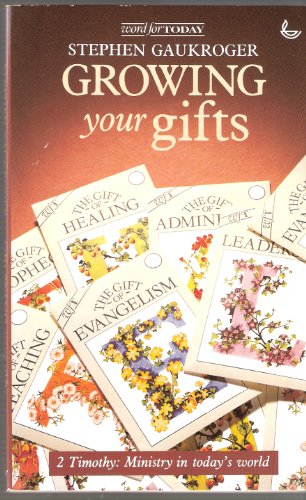 Growing Your Gifts
