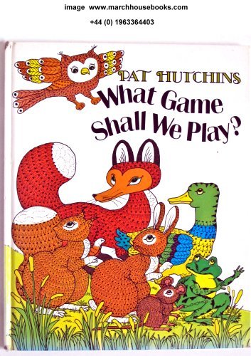 What Game Shall We Play