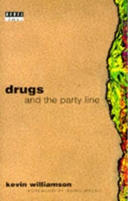 Drugs and the Party Line