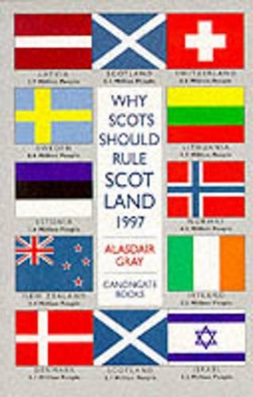 Why Scots Should Rule Scotland