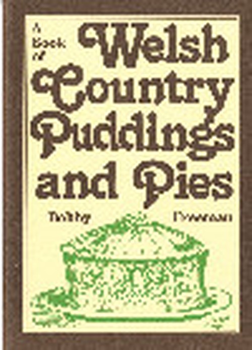 Book of Welsh Country Puddings and Pies, A