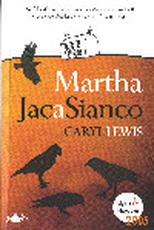 Martha, Jac a Sianco