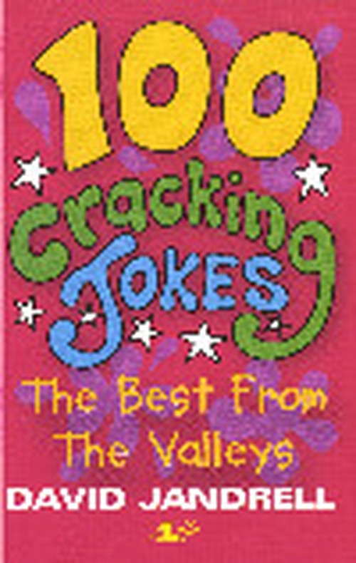 100 Cracking Jokes - The Best from the Valleys
