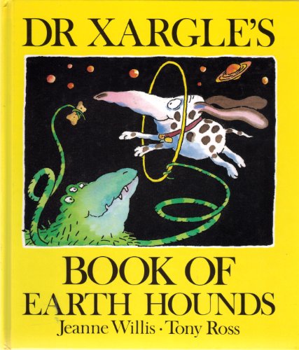 Dr. Xargle's Book of Earth Hounds