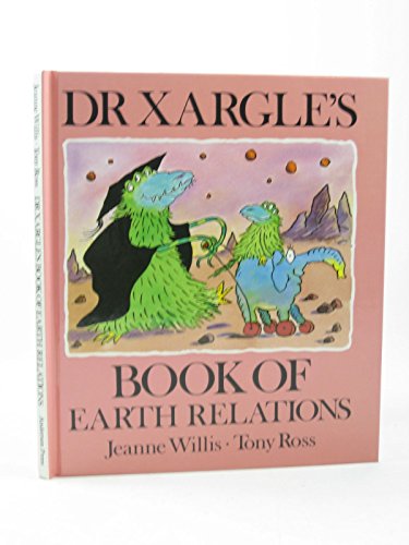 Dr. Xargle's Book of Earth Relations