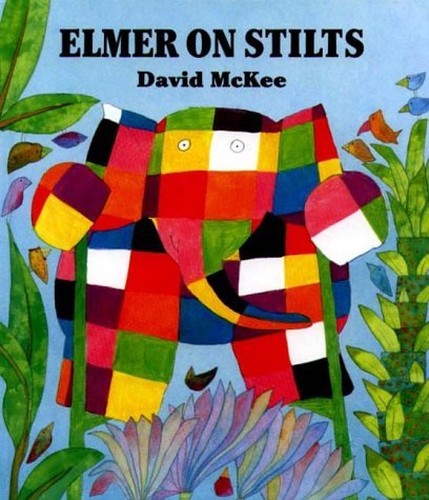 Elmer on Stilts