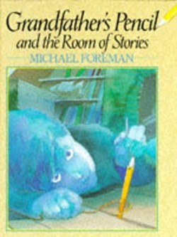 Grandfather's Pencil and the Room of Stories