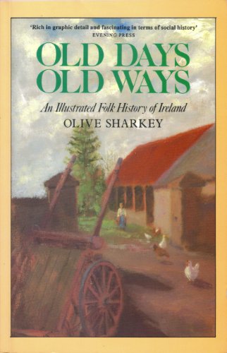 Old Days, Old Ways