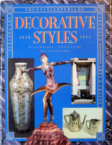 The Encyclopedia Of Decorative Styles 1850 - 1955