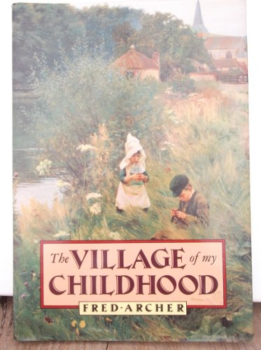The Village of My Childhood