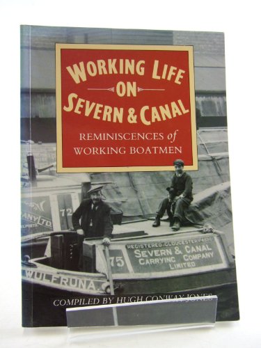 Working Life on Severn and Canal