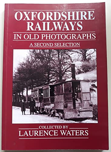 Oxfordshire Railways in Old Photographs